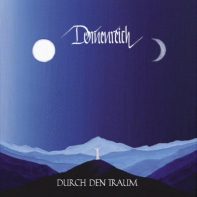 Durch den Traum (CD), 2006